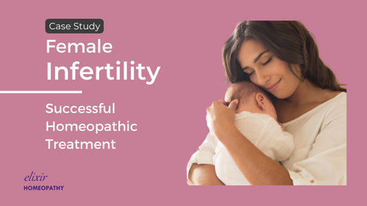 "Female Infertility Treatment with Homeopathy" - a success story case study of female infertility treatment  by Dr. Sanchita Dharne - best homeopathic doctor for treatment of infertility in women in Delhi and Gurgaon area.