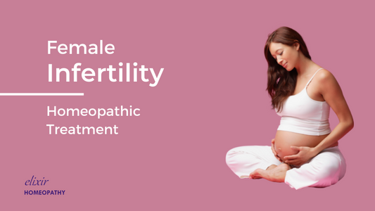 Homeopathic treatment for female infertility. Elixir Homeopathy has the best homeopathic doctor in Delhi and Gurgaon area for the treatment of infertility in women..