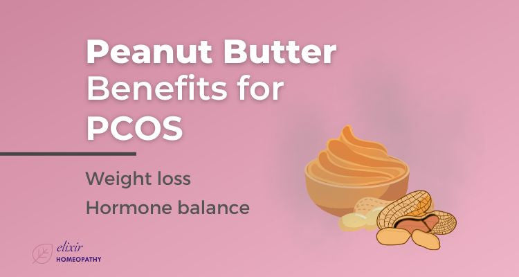 Is peanut butter good for PCOS? Incredible benefits of peanut butter for PCOS reversal naturally.