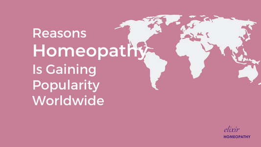 Reasons homeopathy is gaining popularity worldwide. Blog post by Dr. Sanchita Dharne at Elixir Homeopathy Delhi and Gurgaon.